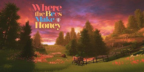 Where the Bees Make Honey