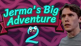 Jerma's Big Adventure 2