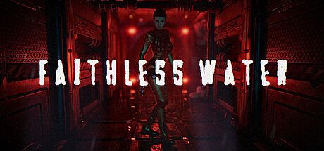 Faithless Water Game