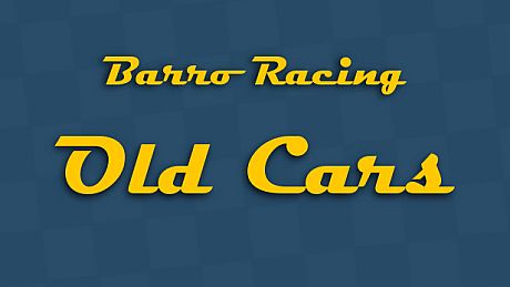 Barro Racing - Old Cars DLC