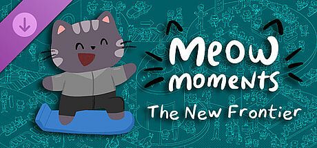 Meow Moments: The New Frontier DLC