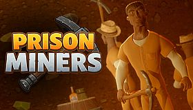 Prison Miners
