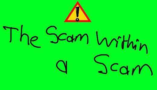 The Scam - Scam within a scam