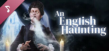 An English Haunting Soundtrack