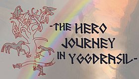 The Hero Journey in Yggdrasil