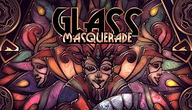 Glass Masquerade