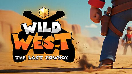Wild West : The Last Cowboy Game