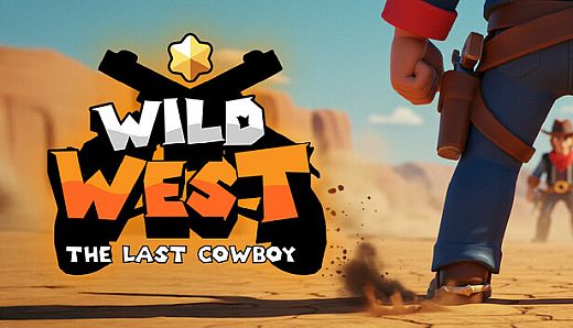Wild West : The Last Cowboy