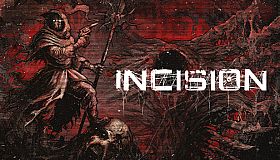INCISION