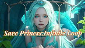 Save Prinvess:Infinite Loop