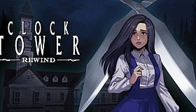 Clock Tower: Rewind