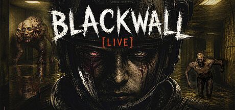 Blackwall [LIVE] Game