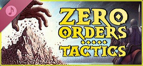 Zero Orders Tactics - Soundtrack DLC