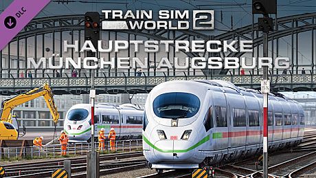 Train Sim World 2: Hauptstrecke München - Augsburg Route Add-On DLC