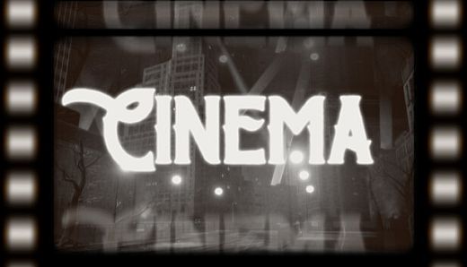 CINEMA