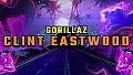 Synth Riders: Gorillaz - "Clint Eastwood"