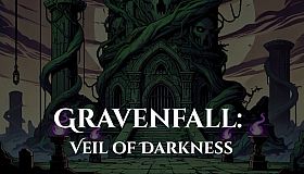 Gravenfall: Veil of Darkness