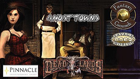 Fantasy Grounds - Deadlands Reloaded: Ghost Towns (Savage Worlds) DLC