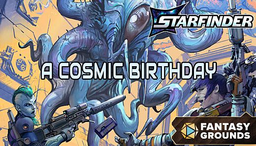 Fantasy Grounds - Starfinder 2 RPG - Starfinder Second Edition Playtest Adventure: A Cosmic Birthday