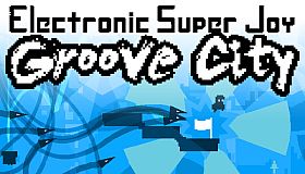 Electronic Super Joy: Groove City