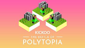 The Battle of Polytopia - Kickoo