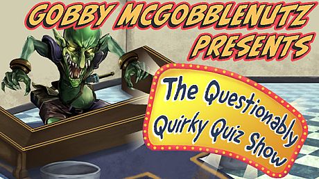 Gobby McGobblenutz Presents - The Questionably Quirky Quiz Show Game