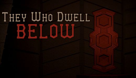 They Who Dwell Below
