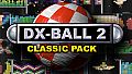 DX-Ball 2: 20th Anniversary Edition - Classic Pack