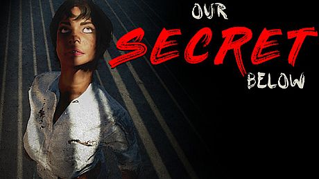 Our Secret Below Game