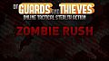 Of Guards and Thieves - Zombie Rush