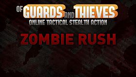 Of Guards and Thieves - Zombie Rush