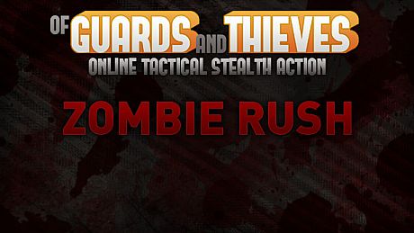 Of Guards and Thieves - Zombie Rush DLC