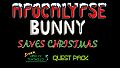 SUPER ARMY OF TENTACLES 3, XPACK II.V: Apocalypse Bunny Saves Christmas