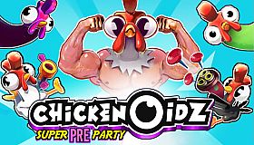 Chickenoidz Super Pre-Party