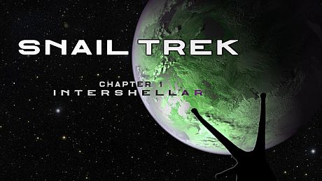 Snail Trek - Chapter 1: Intershellar Game