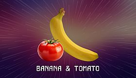Banana & Tomato