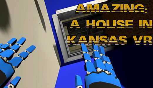 Amazing: A House In Kansas VR