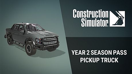 Construction Simulator - Year 2 Season Pass Pickup Truck DLC