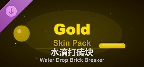 Water Drop Brick Breaker - Gold Skin Pack DLC