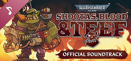 Warhammer 40,000: Shootas, Blood & Teef Soundtrack DLC