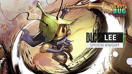 The Last Bug - Lee skin Spoon Knight DLC