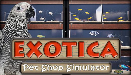 Exotica: Petshop Simulator