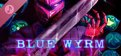 Blue Wyrm Soundtrack