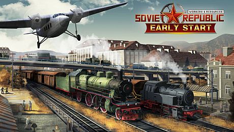 Workers & Resources: Soviet Republic - Early Start DLC