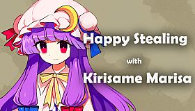 与雾雨魔理沙一起偷重要的东西 ~ Happy Stealing with Kirisame Marisa