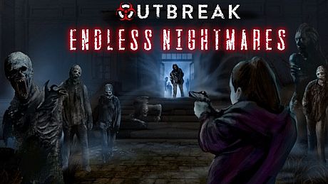 Outbreak: Endless Nightmares