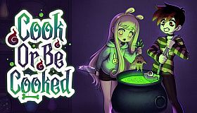 Cook or Be Cooked: Your next meal could be your last—or your true love