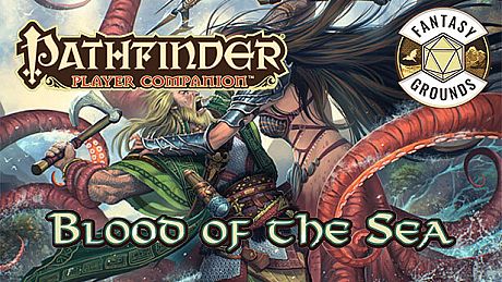 Fantasy Grounds - Pathfinder RPG - Pathfinder Companion: Blood of the Sea DLC