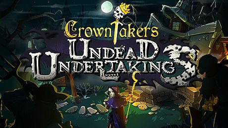 Crowntakers - Undead Undertakings DLC