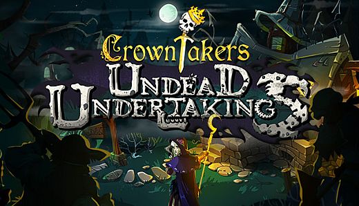 Crowntakers - Undead Undertakings